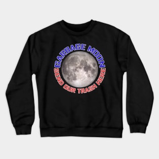 Garbage Moon Crewneck Sweatshirt